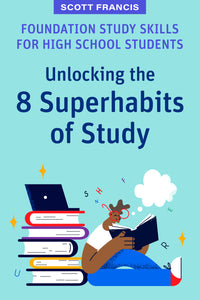 Thumbnail for Foundation Study Skills for High School Students