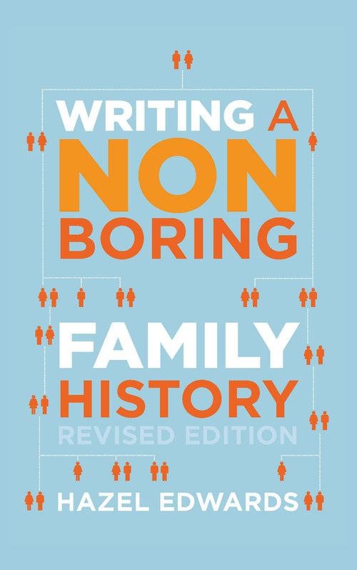 Writing a Non-boring Family History