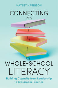 Thumbnail for Connecting Whole-School Literacy
