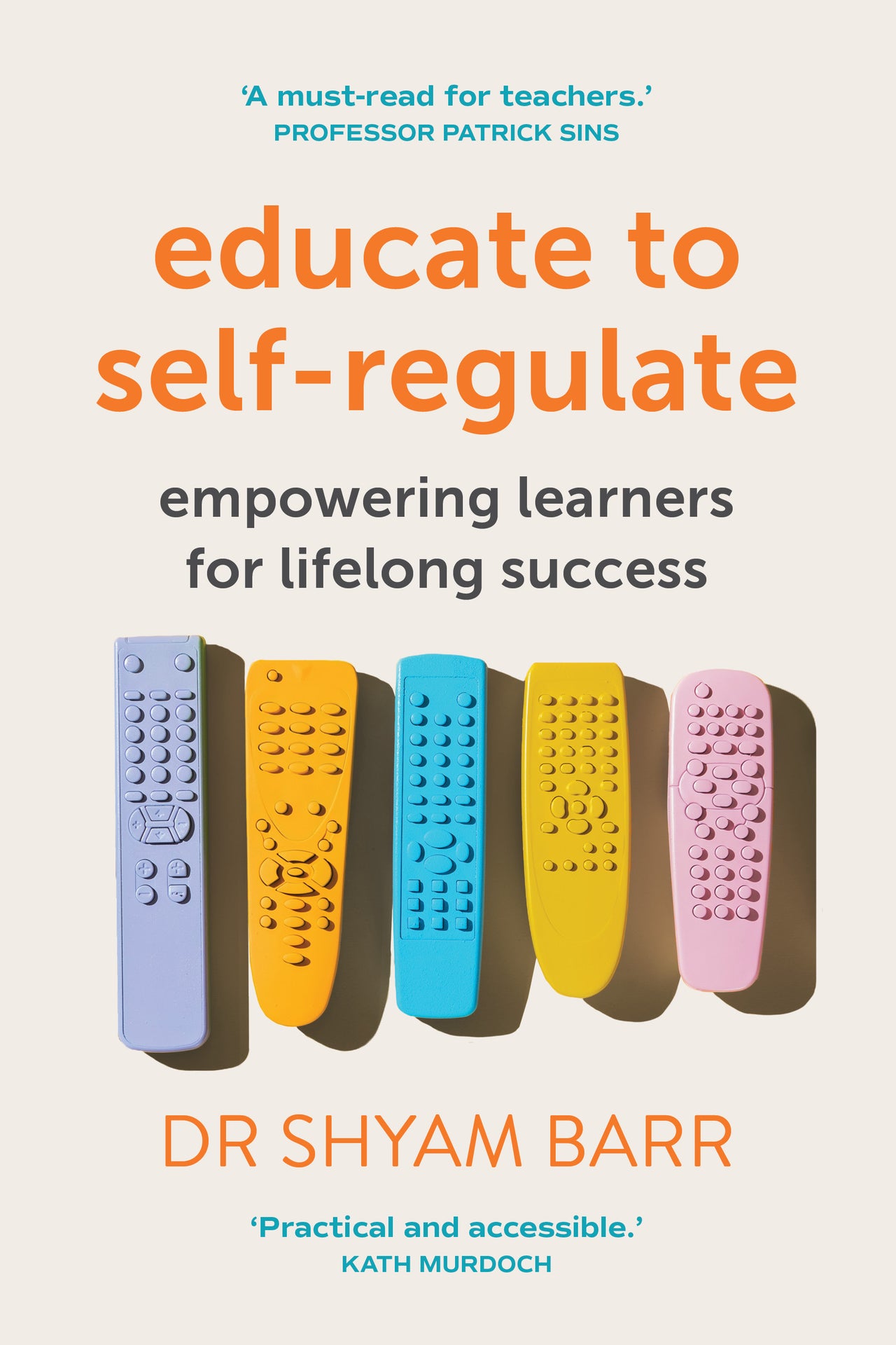 Educate to Self-Regulate