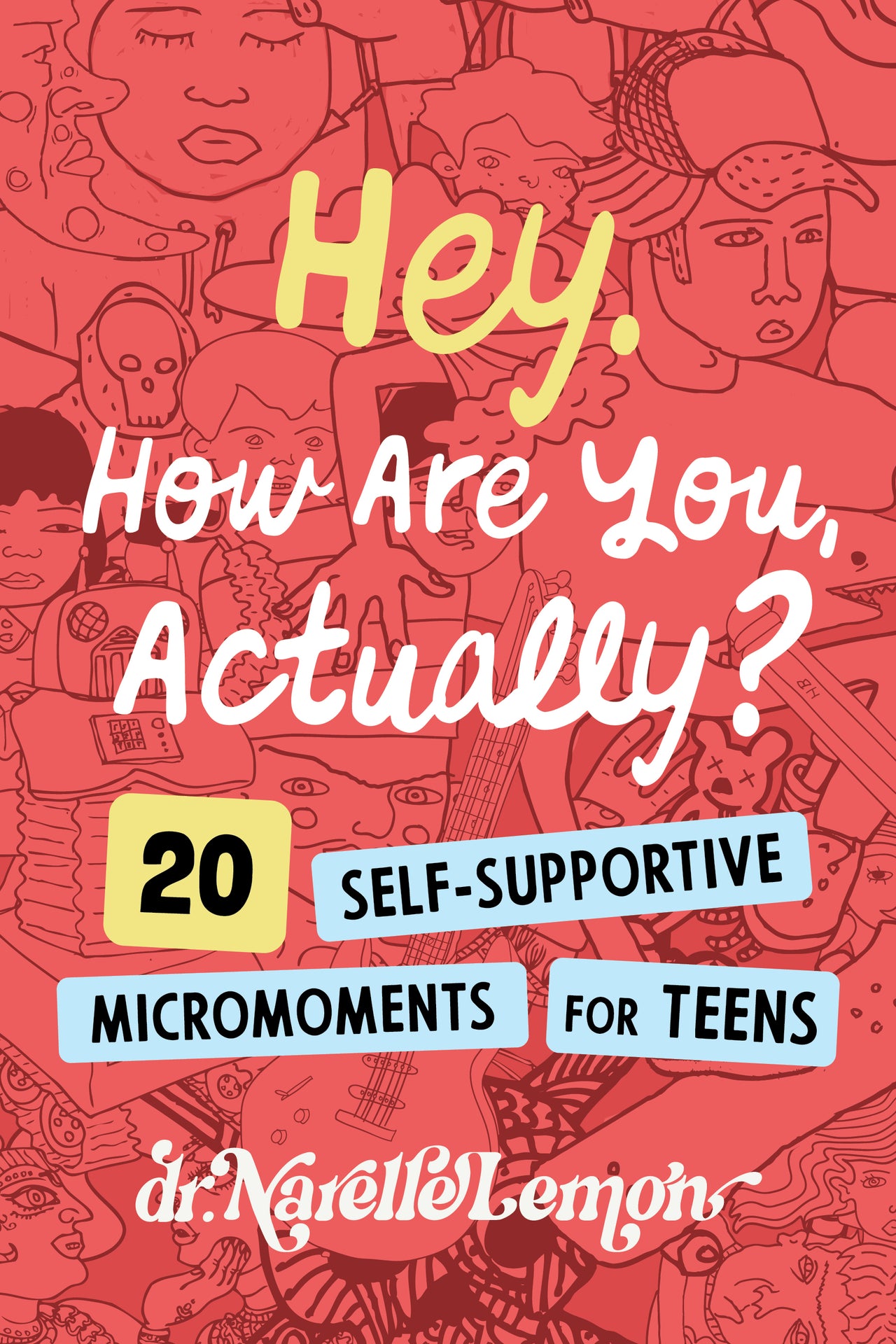 Hey. How Are You, Actually?