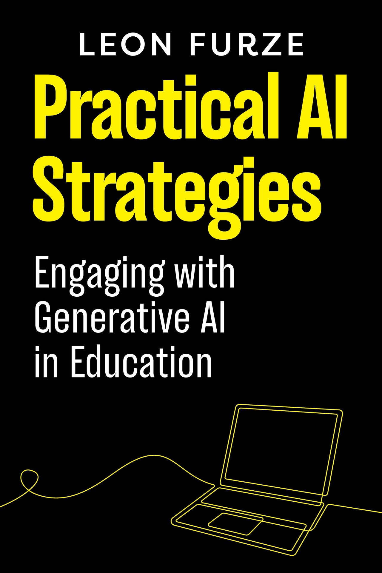 Leon Furze's Practical Strategies 4-book bundle