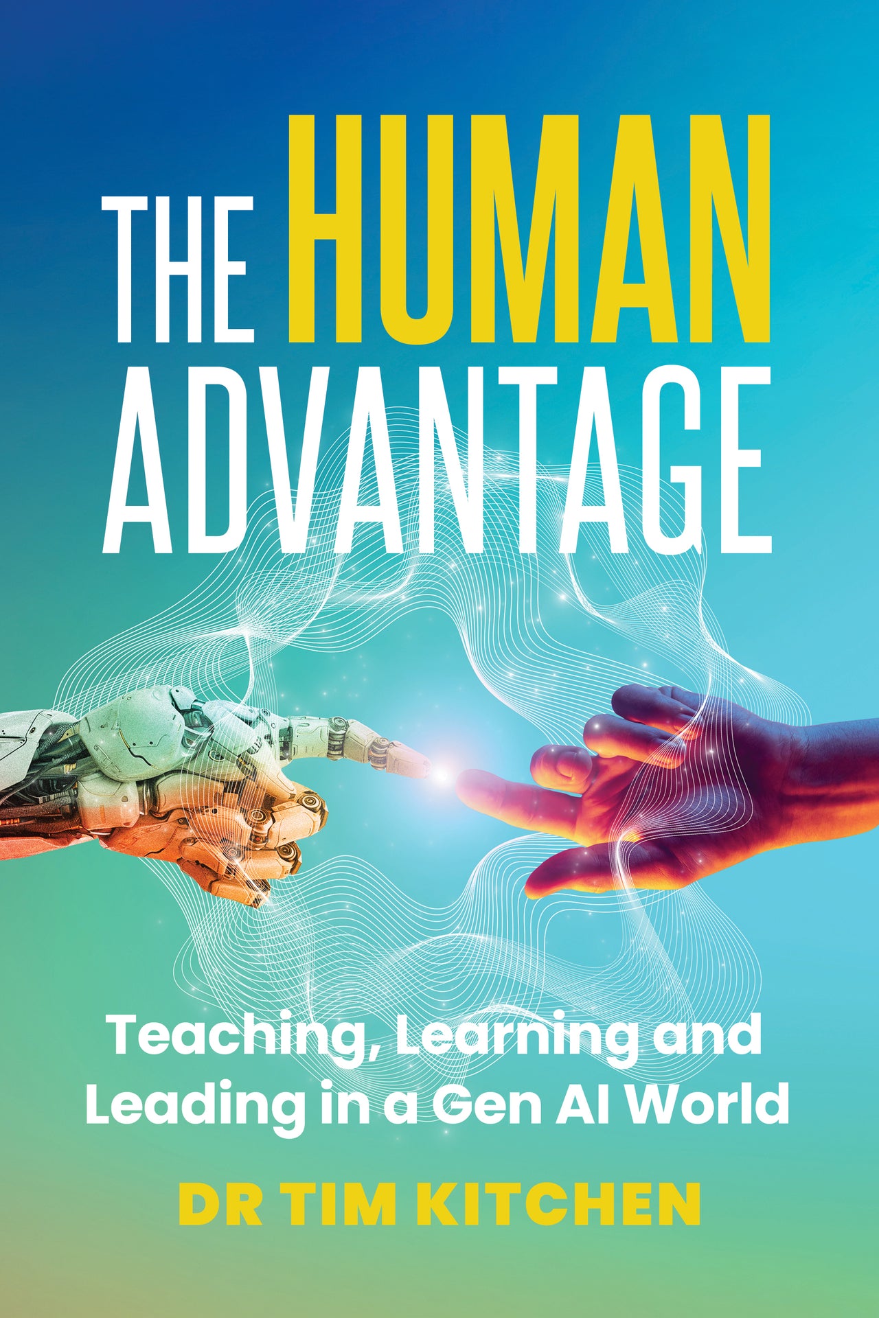 The Human Advantage