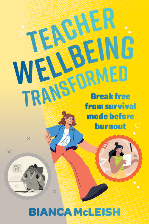 Teacher Wellbeing Transformed
