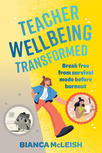 Thumbnail for Teacher Wellbeing Transformed